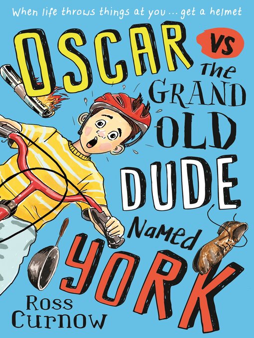 Title details for Oscar vs the Grand Old Dude Named York by Ross Curnow - Available